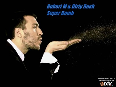 勝手に次期レスミルズ使用曲予想2 Robert M. & Dirty Rush – Super Bomb (Ti-Mo Remix)